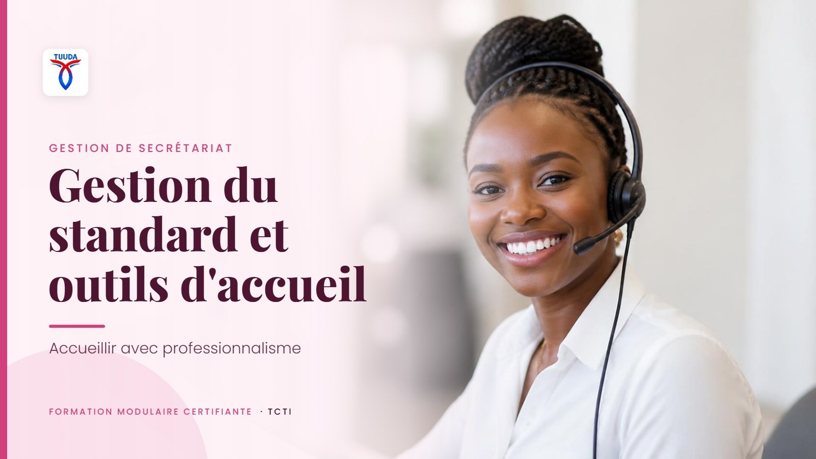 Gestion du standard et les outils d'accueil 